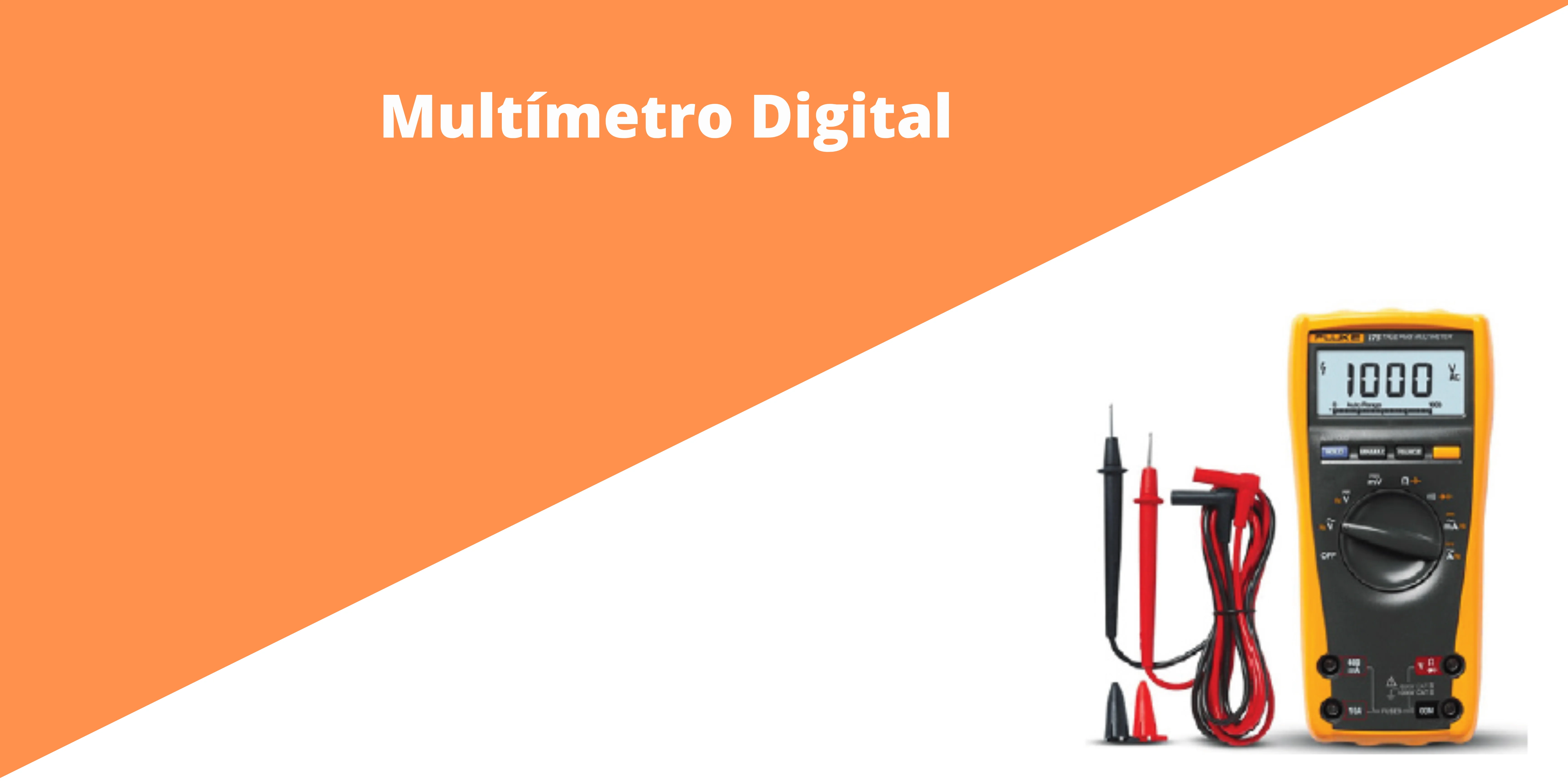 Multímetro digital.